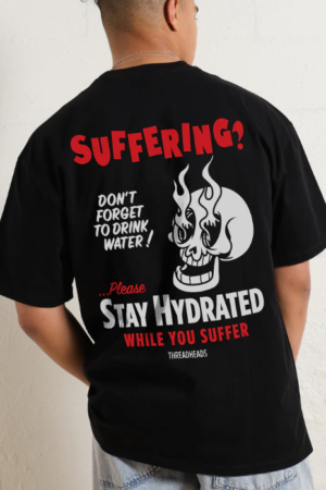 “Suffering? Stay Hydrated” Oversized Graphic T-Shirt